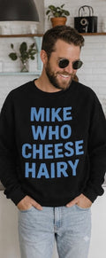Mike Who?